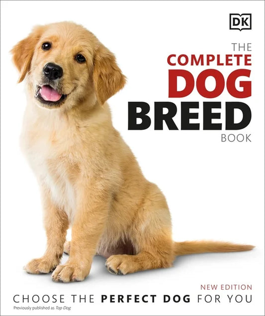 DK Definitive Dog Breed Encyclopedia: Comprehensive Guide to Dog Breeds, New Edition (Paperback)