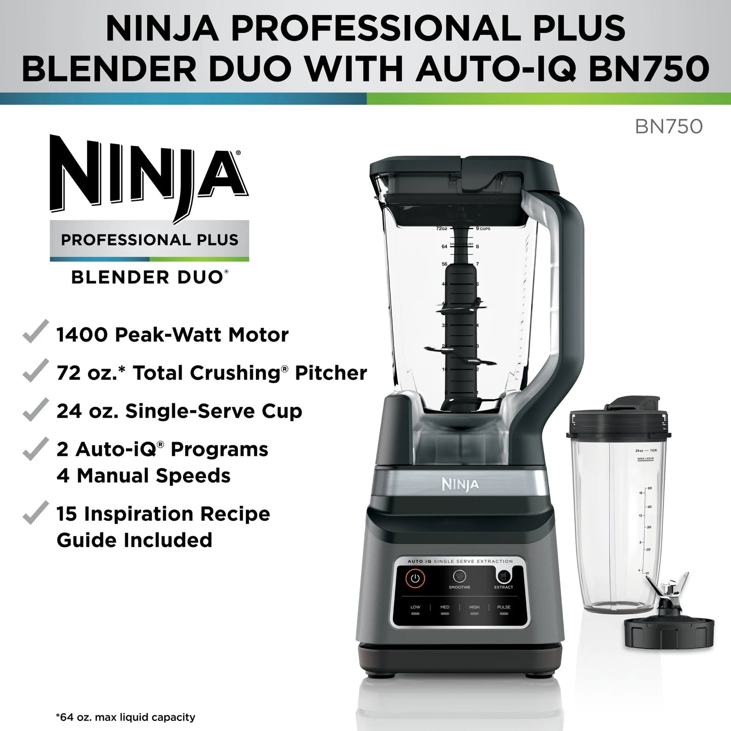 Professional plus DUO Blender, 1400 W, 2 Auto-Iq Programs for Smoothies, Nutrient Extraction, 72 Oz* Total Crushing Pitcher & (1) 24 Oz To-Go Cup, Black, BN750