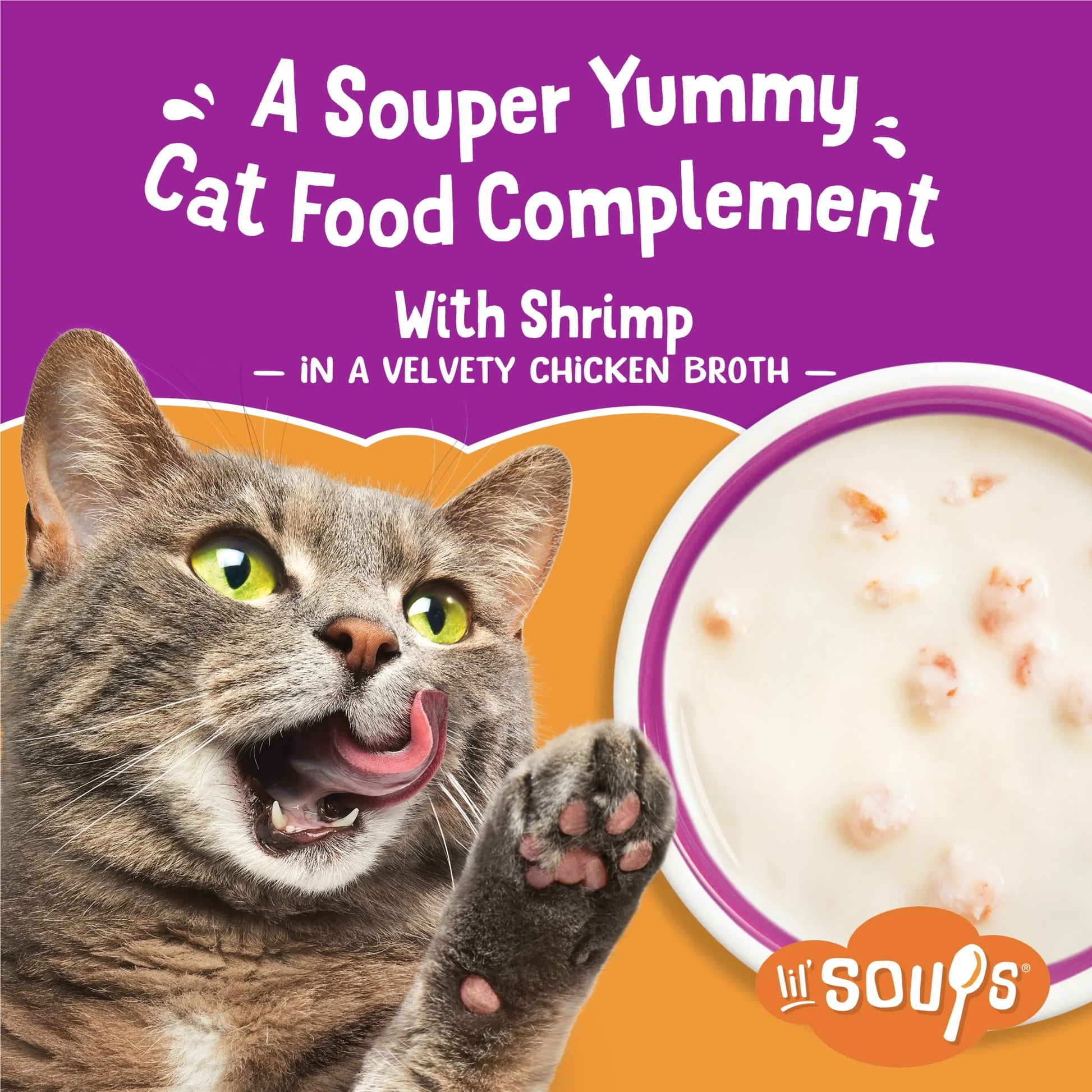 Purina  Grain-Free Lickable Cat Food Toppers Lil’ Soups with Shrimp in Velvety Chicken Broth, 1.2 Oz Cups (8 Pack)