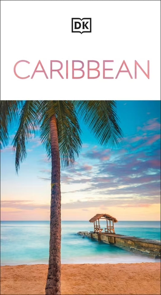 Caribbean Travel Guide by DK (Paperback)