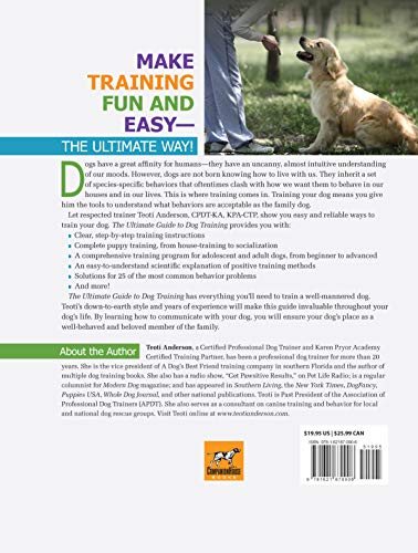 Ultimate Guide to Dog Training: Puppy Training to Advanced Techniques plus 25 Problem Behaviors Solved! (CompanionHouse Books) Manners, Housetraining, Tricks, and More, with Positive Reinforcement