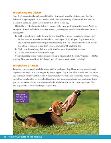 Ultimate Guide to Dog Training: Puppy Training to Advanced Techniques plus 25 Problem Behaviors Solved! (CompanionHouse Books) Manners, Housetraining, Tricks, and More, with Positive Reinforcement