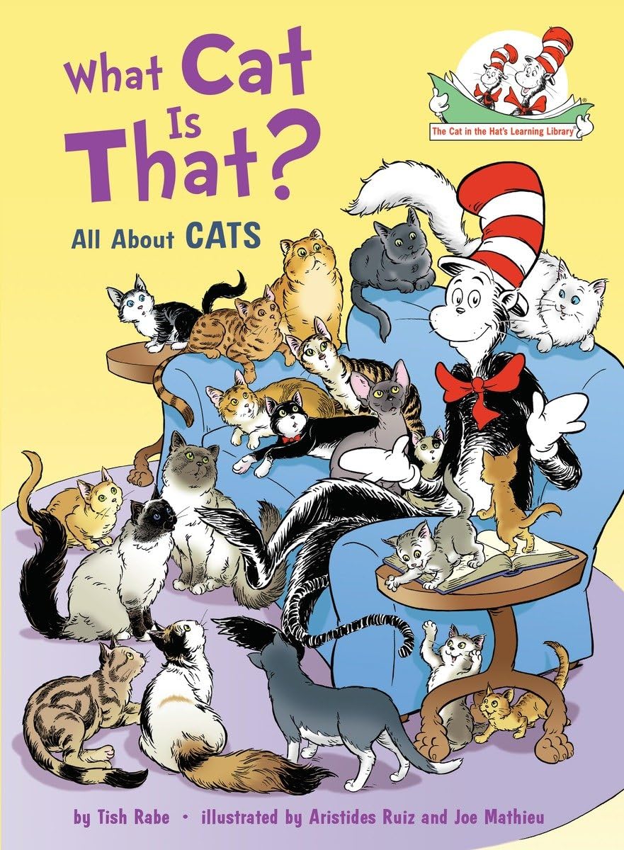 What Cat Is That? All About Cats (The Cat in the Hat's Learning Library)