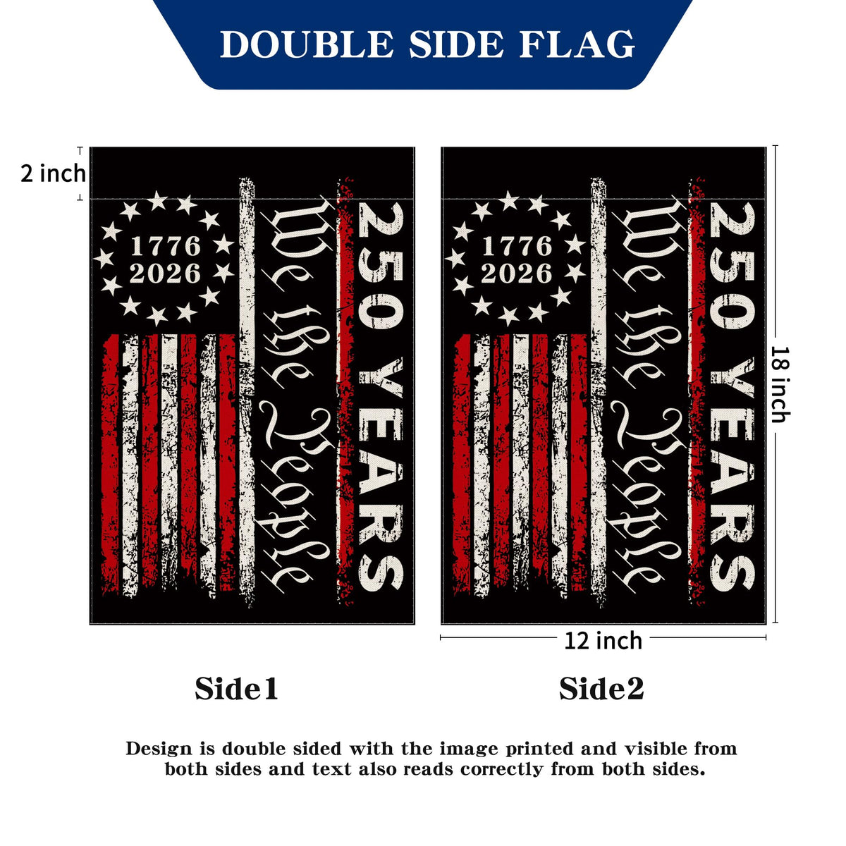 250th Anniversary Garden Flag, 250 Anniversary USA Flag American We the People 250 Years Patriotic Banner 1776-2026 Commemorative 4th of July Yard Sign Double-Sided Waterproof Garden Flag 12x18 Inch