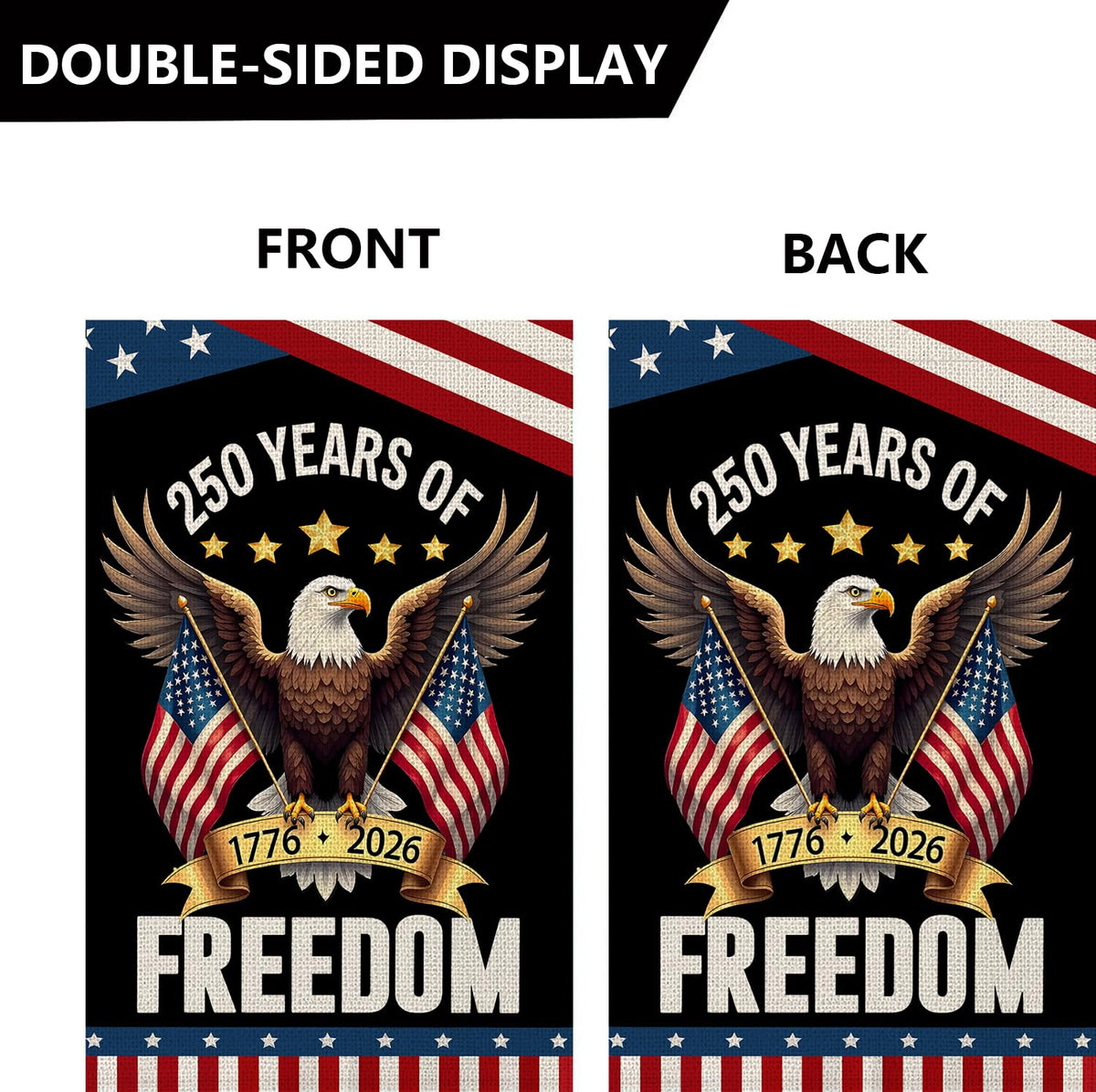 WENWELL 250 Years Anniversary Garden Flag,250th Anniversary USA Patriotic Banner Double-Sided with Eagle Design, 1776-2026 Commemorative, 12 x 18 Inch