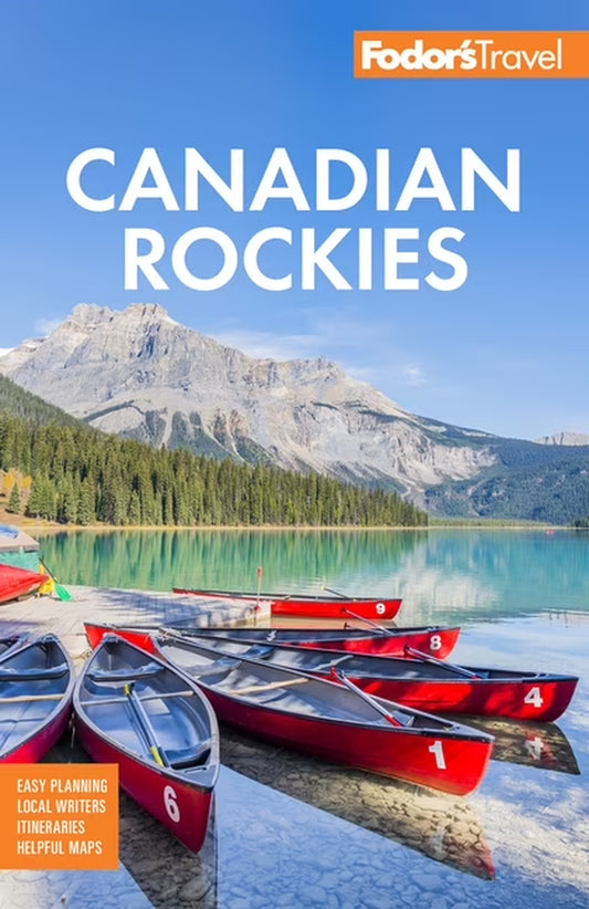 Canadian Rockies: A Comprehensive Full-Color Travel Guide to Calgary, Banff, and Jasper National Parks (Paperback)