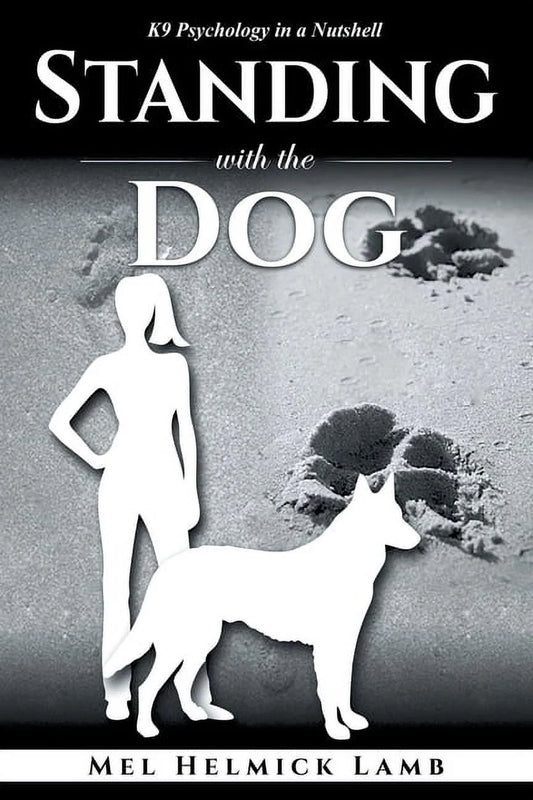 K9 Psychology Explained: A Comprehensive Guide for Dog Owners (Paperback)
